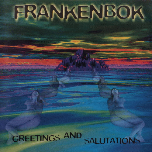 Frankenbok : Greetings and Salutations